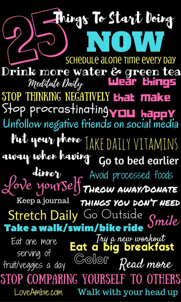25 Things to Start Doing Now